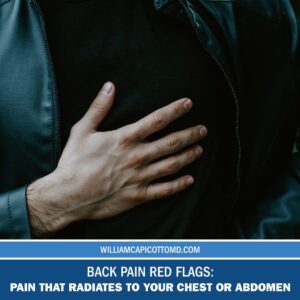 Read more about the article Back Pain Red Flags: Pain that Radiates to your Chest or Abdomen