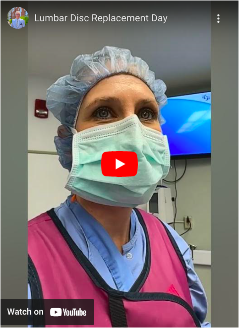 Read more about the article Lumbar Disc Replacement Day