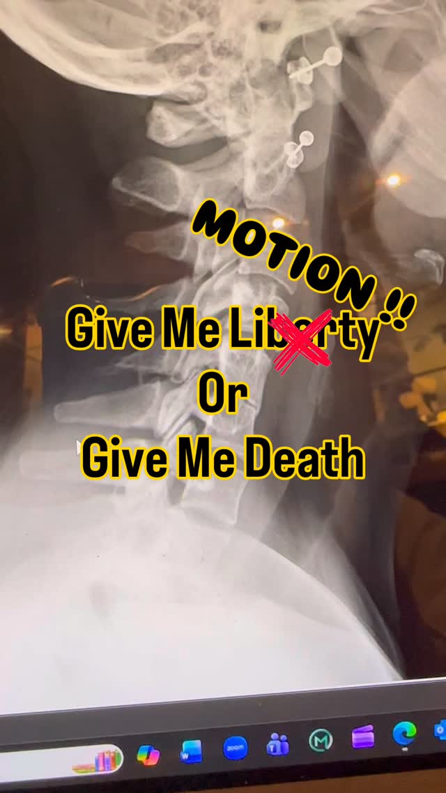 If Patrick Henry were alive today, and if he was a spine surgeon, he might be saying…